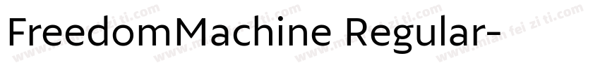 FreedomMachine Regular字体转换